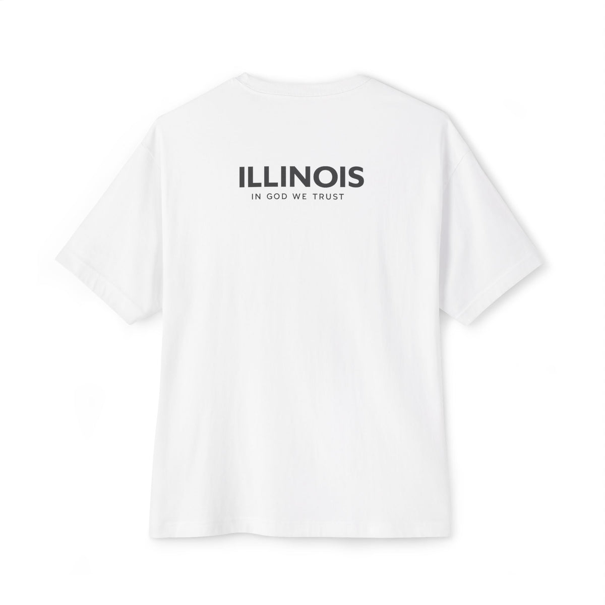 Illinois All State In God We Trust Unisex Casual Oversized Boxy Tee
