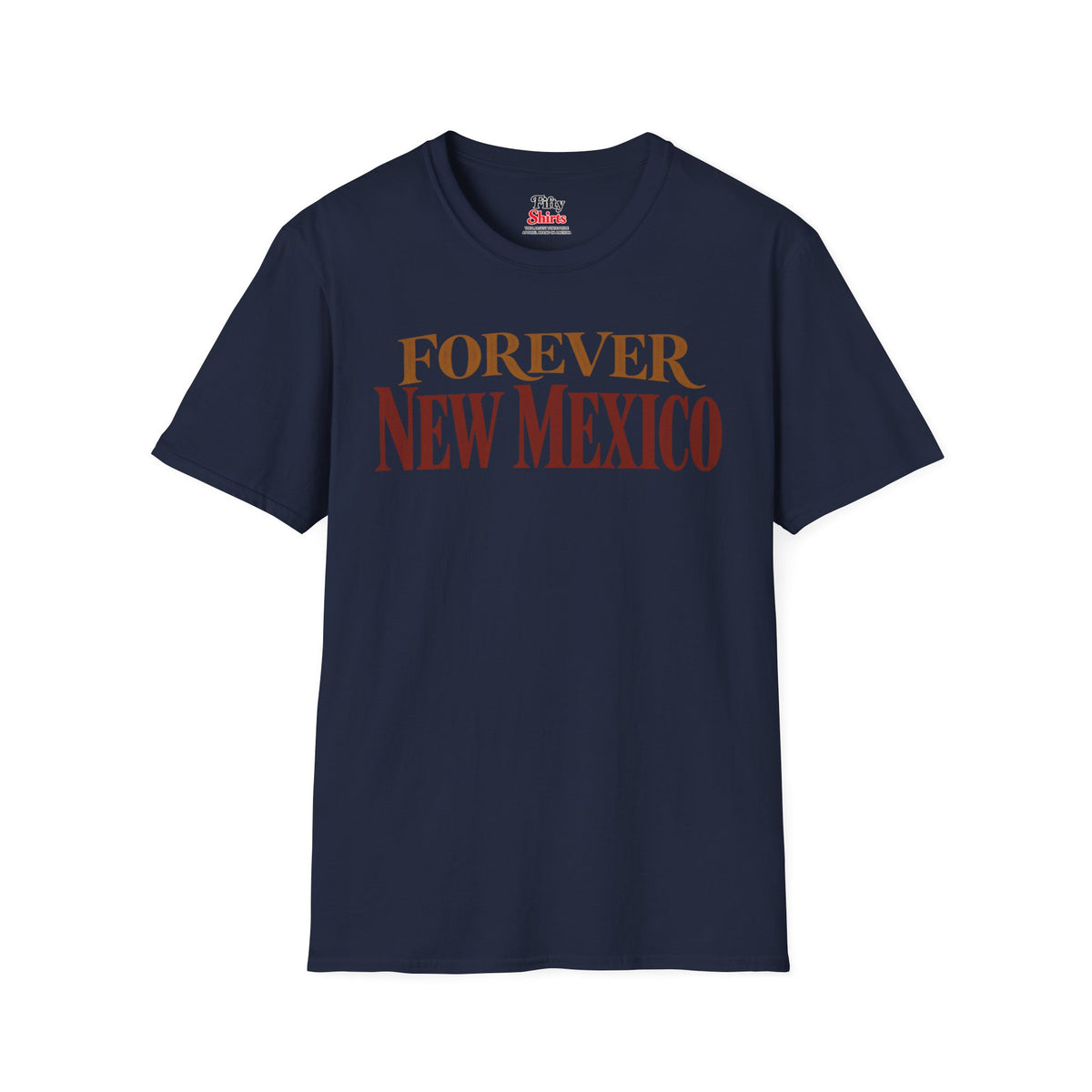 Forever New Mexico Unisex Softstyle T Shirt State Name Graphic Tee