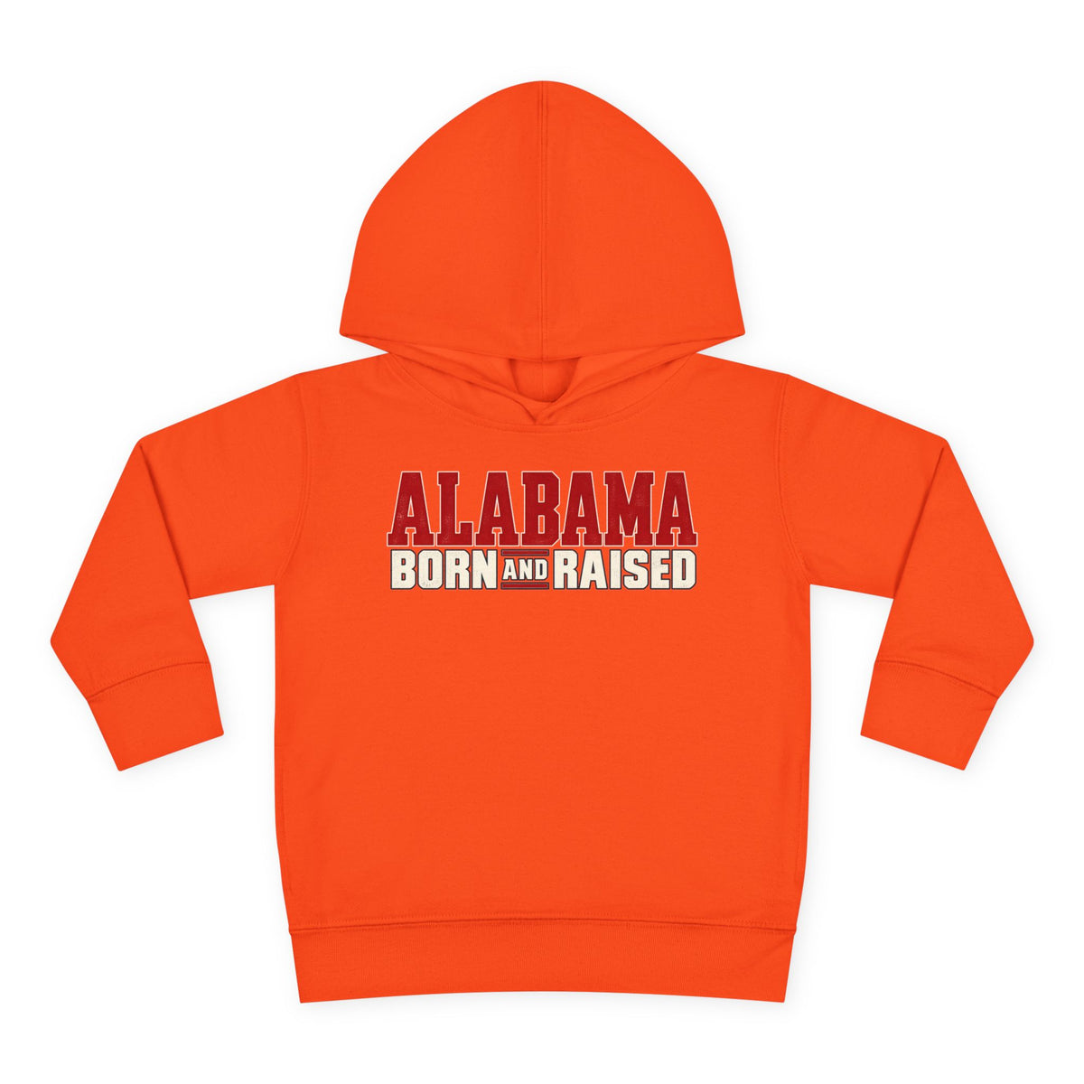 Alabama Born and Raised Premium Southern Streetwear Unisex Toddler Pullover Fleece Hoodie