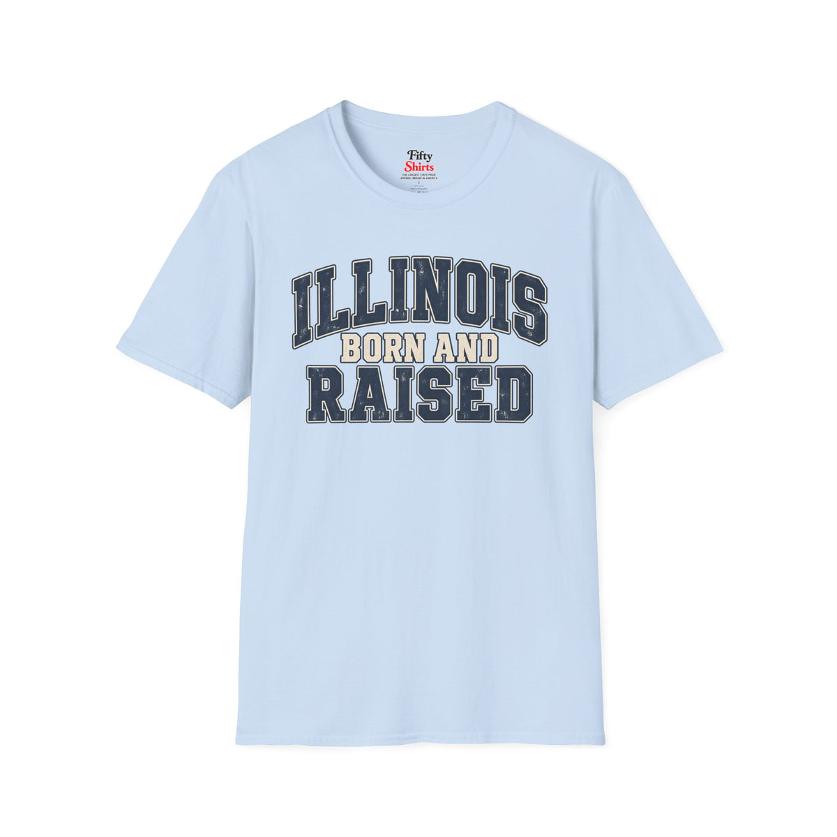 Illinois Born and Raised Unisex Softstyle T Shirt State Name Graphic Tee