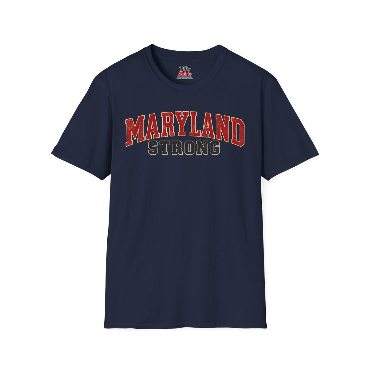 Maryland Strong Unisex Softstyle T Shirt State Name Graphic Tee