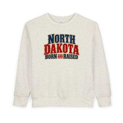 North Dakota Born and Raised Great Plains Americana Unisex Toddler Sweatshirt