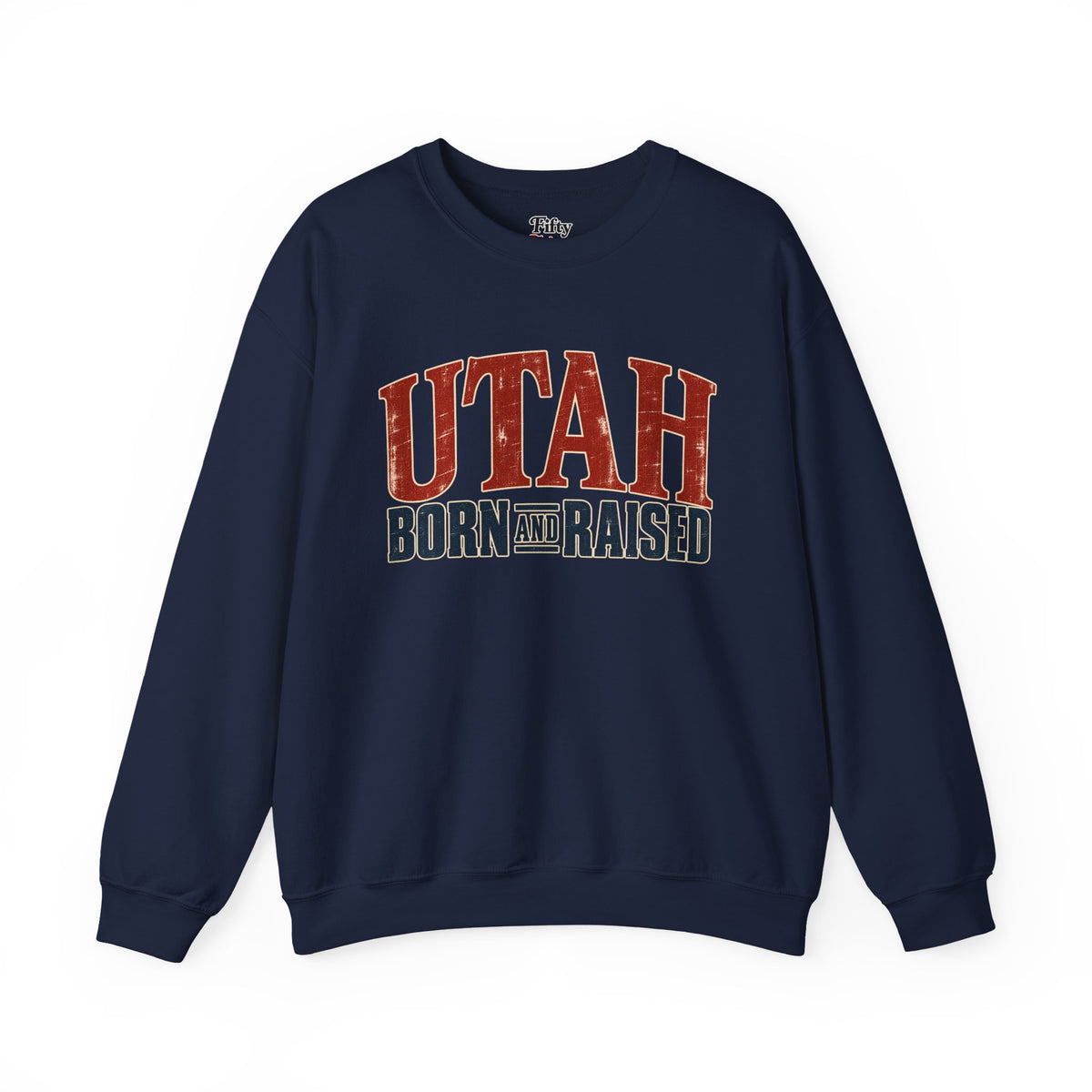 Utah Born and Raised Premium Heritage Unisex Sweatshirt Graphic