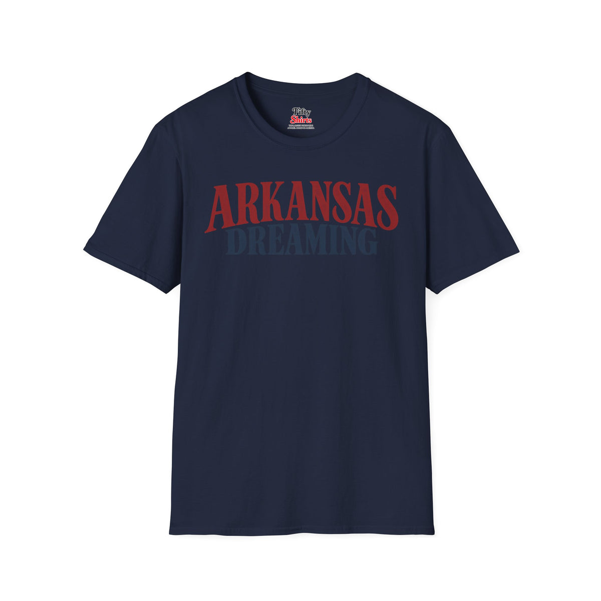 Arkansas Dreaming Unisex Softstyle T Shirt State Name Graphic Tee
