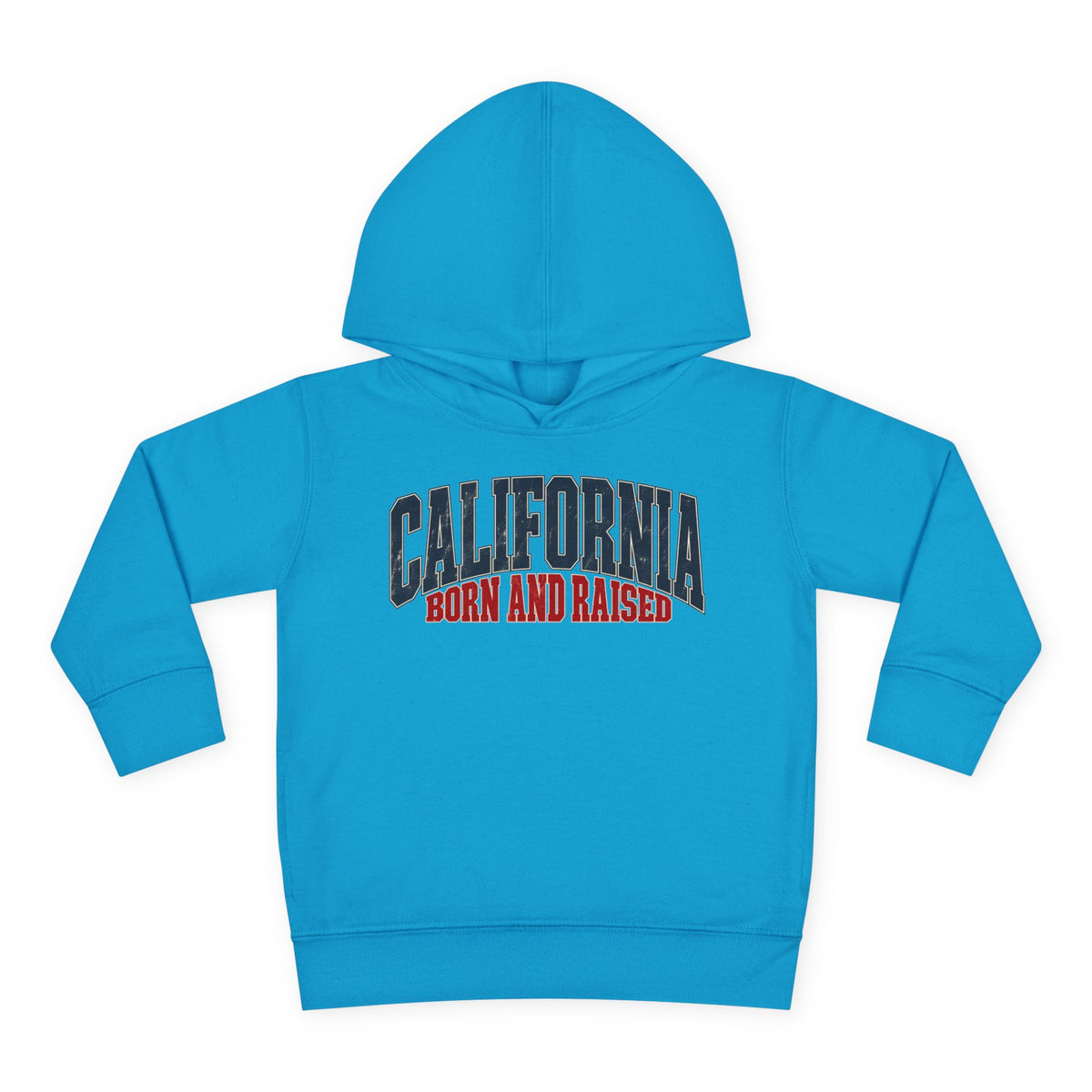 California Born and Raised Premium West Coast Streetwear Unisex Toddler Pullover Fleece Hoodie