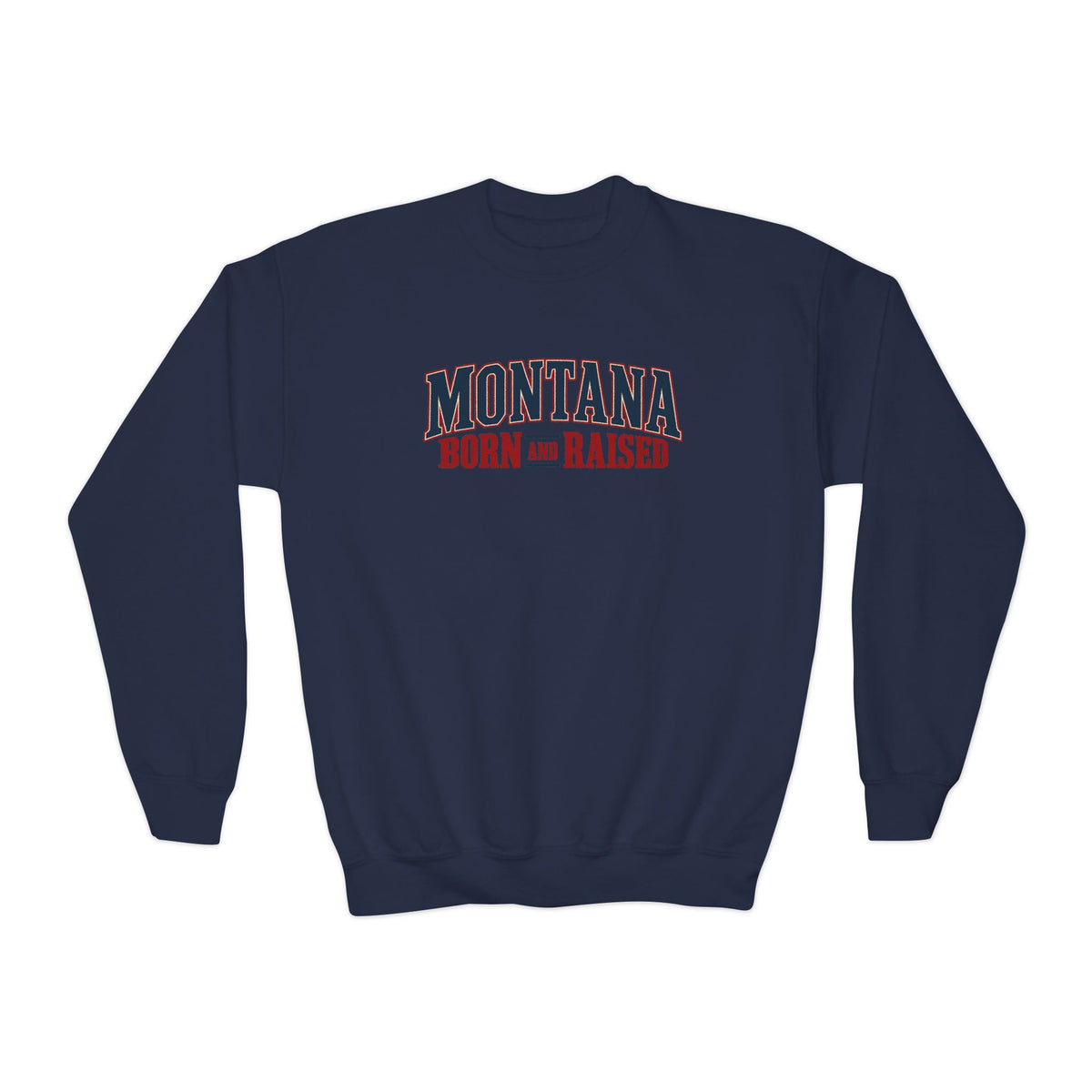 Montana Born and Raised Premium Vintage Fashion Unisex Youth Crewneck Sweatshirt Graphic