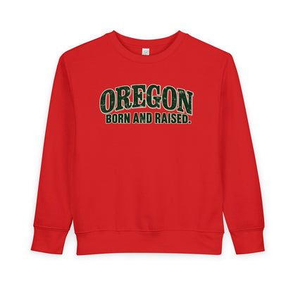 Oregon Born and Raised Classic Souvenir Unisex Toddler Sweatshirt