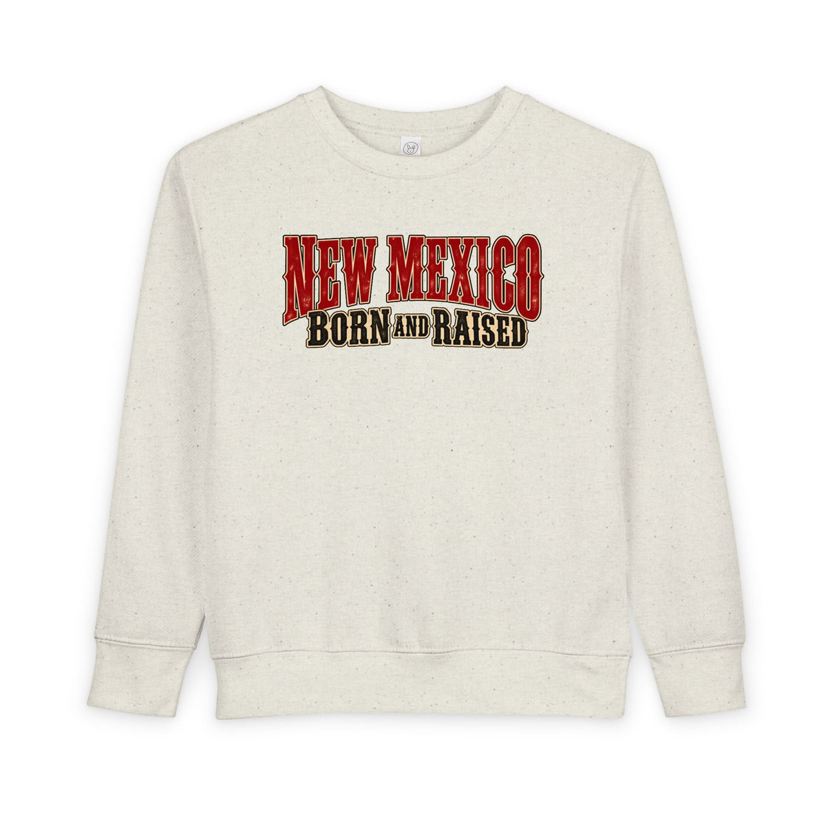 New Mexico Born and Raised Southwestern Heritage Unisex Toddler Sweatshirt