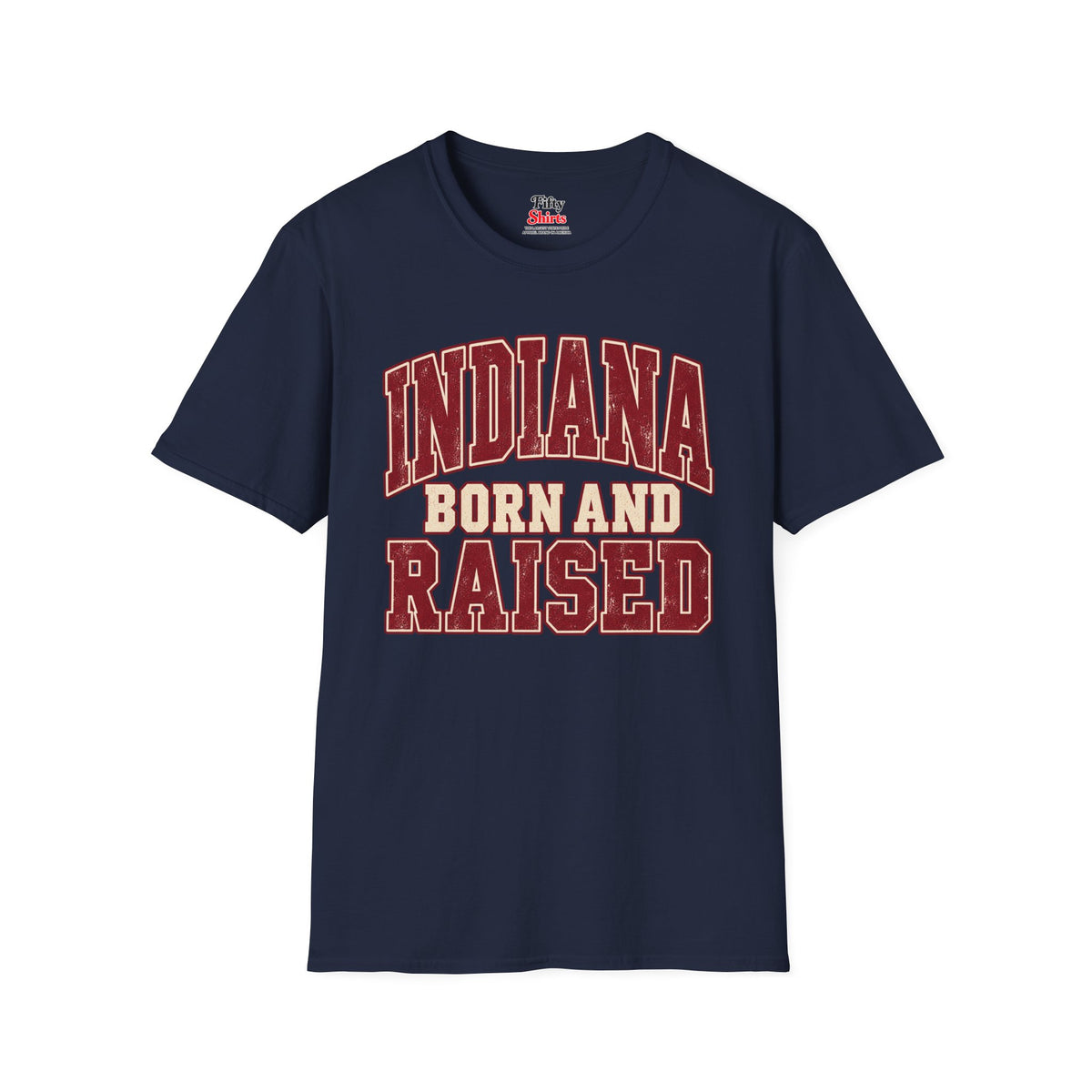 Indiana Born and Raised Unisex Softstyle T Shirt State Name Graphic Tee