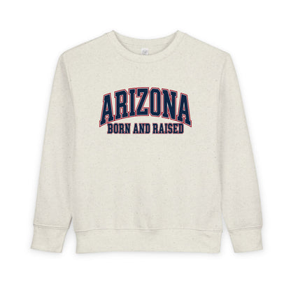Arizona Born and Raised Classic Collegiate Unisex Toddler Sweatshirt