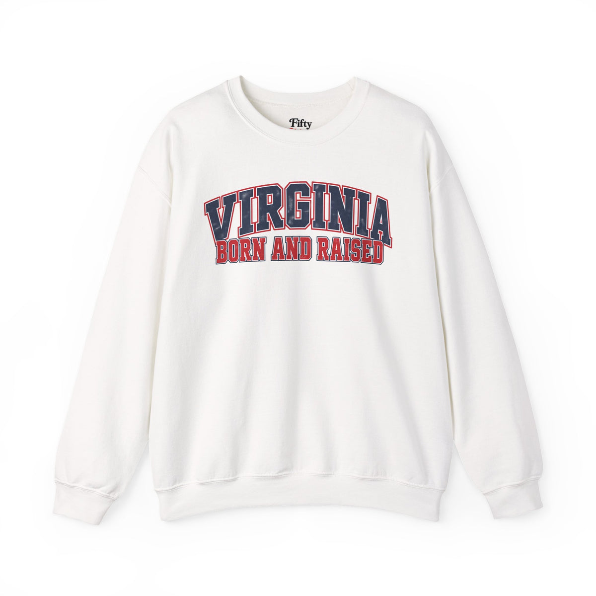 Virginia Born and Raised Classic Collegiate Unisex Sweatshirt Graphic