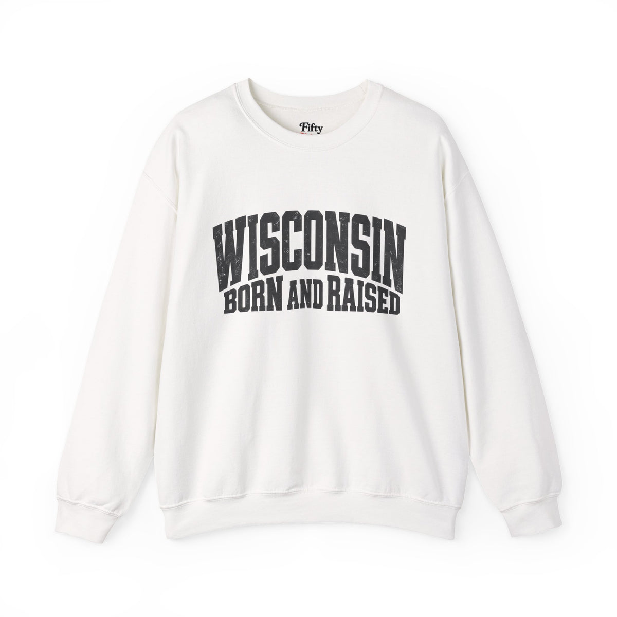 Wisconsin Born and Raised Bold Workwear Unisex Sweatshirt Graphic(1)