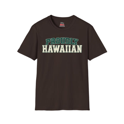 Proudly Hawaiian Hawaii Unisex Softstyle T Shirt State Name Graphic Tee