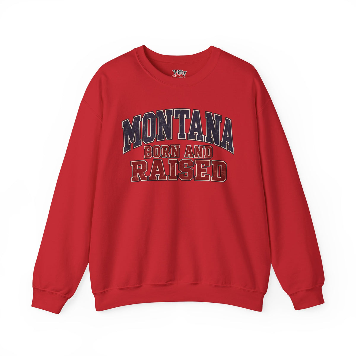 Montana Born and Raised Unisex Crewneck Sweatshirt State Name Graphic