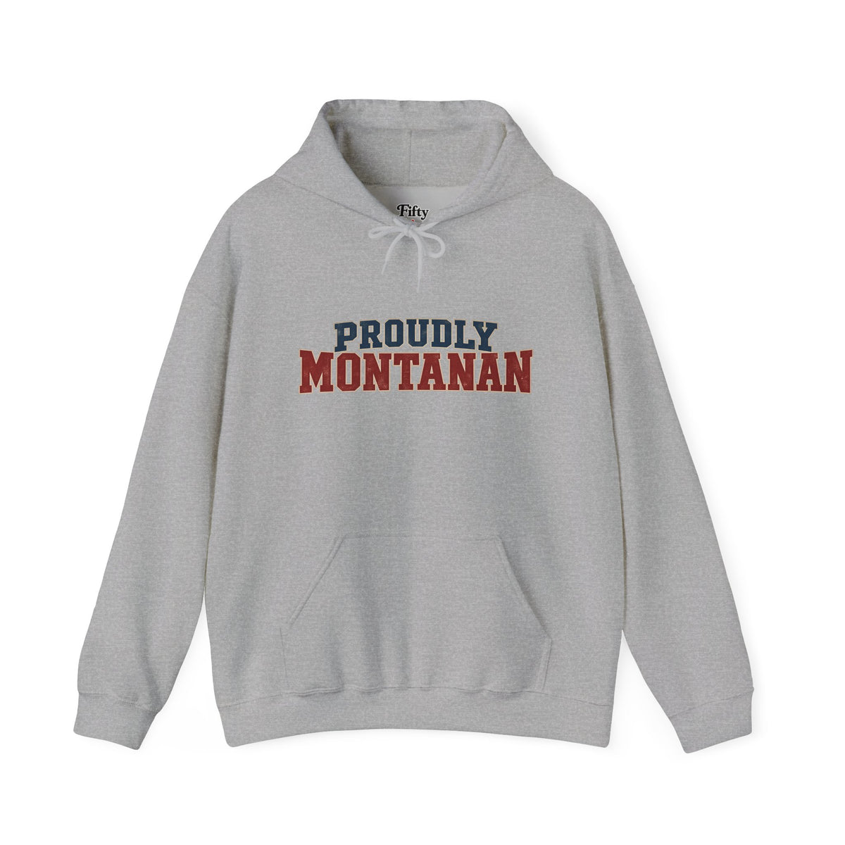 Proudly Montanan Montana Unisex Hoodie State Name Graphic