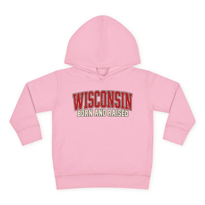 Wisconsin Born and Raised Classic Collegiate Unisex Toddler Pullover Fleece Hoodie