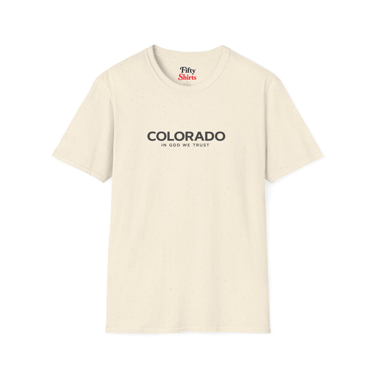 Colorado All State In God We Trust Front Design Unisex Everyday Tee