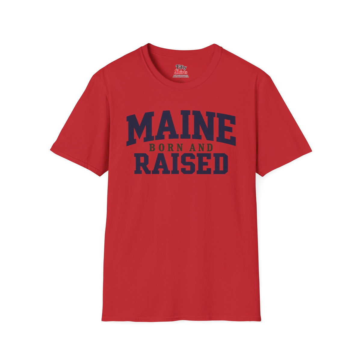 Maine Born and Raised Unisex Softstyle T Shirt State Name Graphic Tee