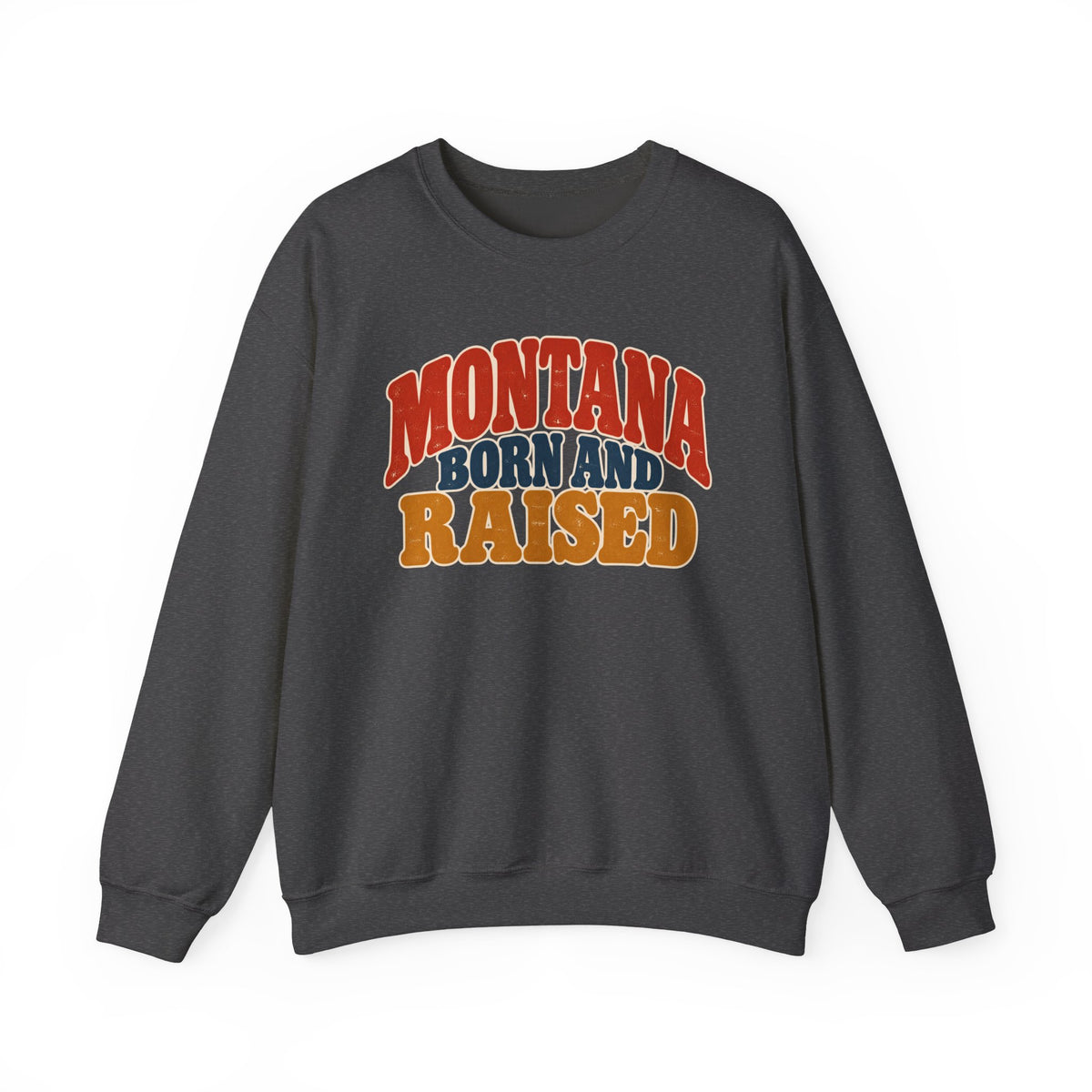 Montana Born and Raised Retro 1970s Unisex Sweatshirt Graphic