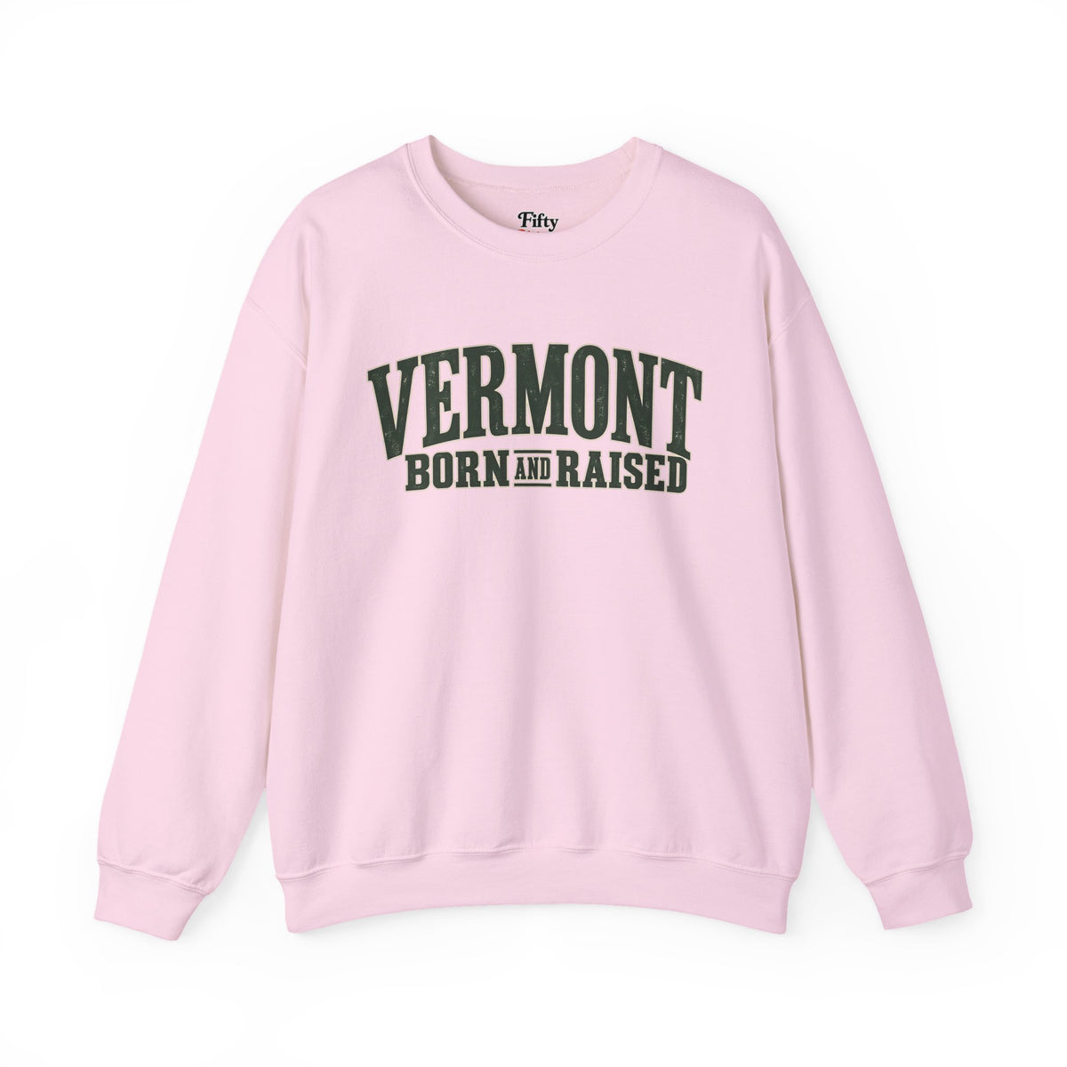 Vermont Born and Raised Premium Vermont Heritage Unisex Sweatshirt Graphic