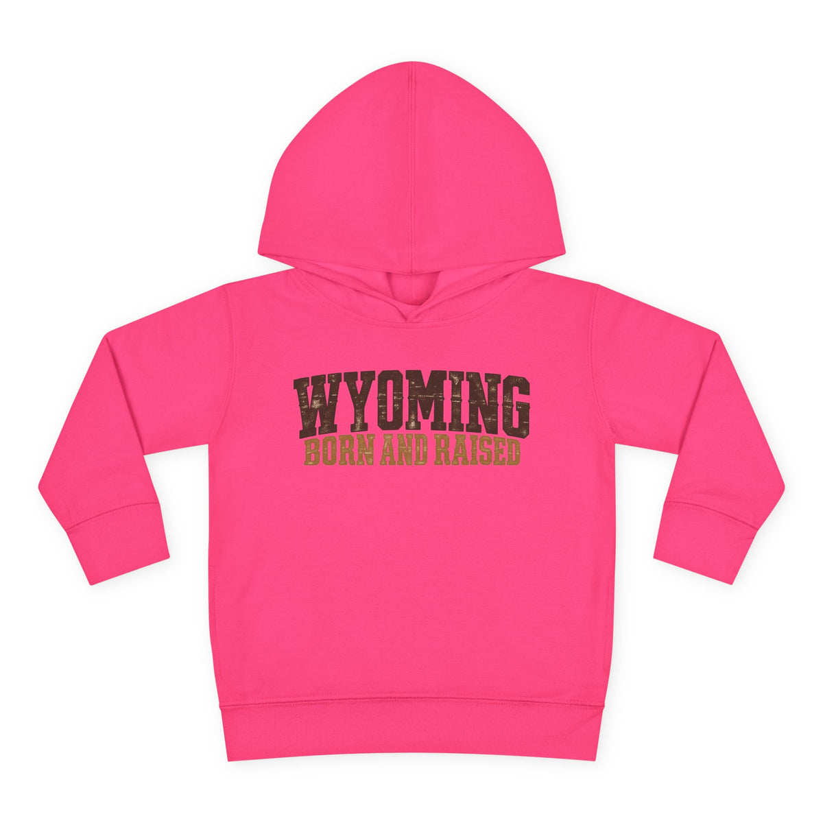 Wyoming Born and Raised Rugged Workwear Unisex Toddler Pullover Fleece Hoodie