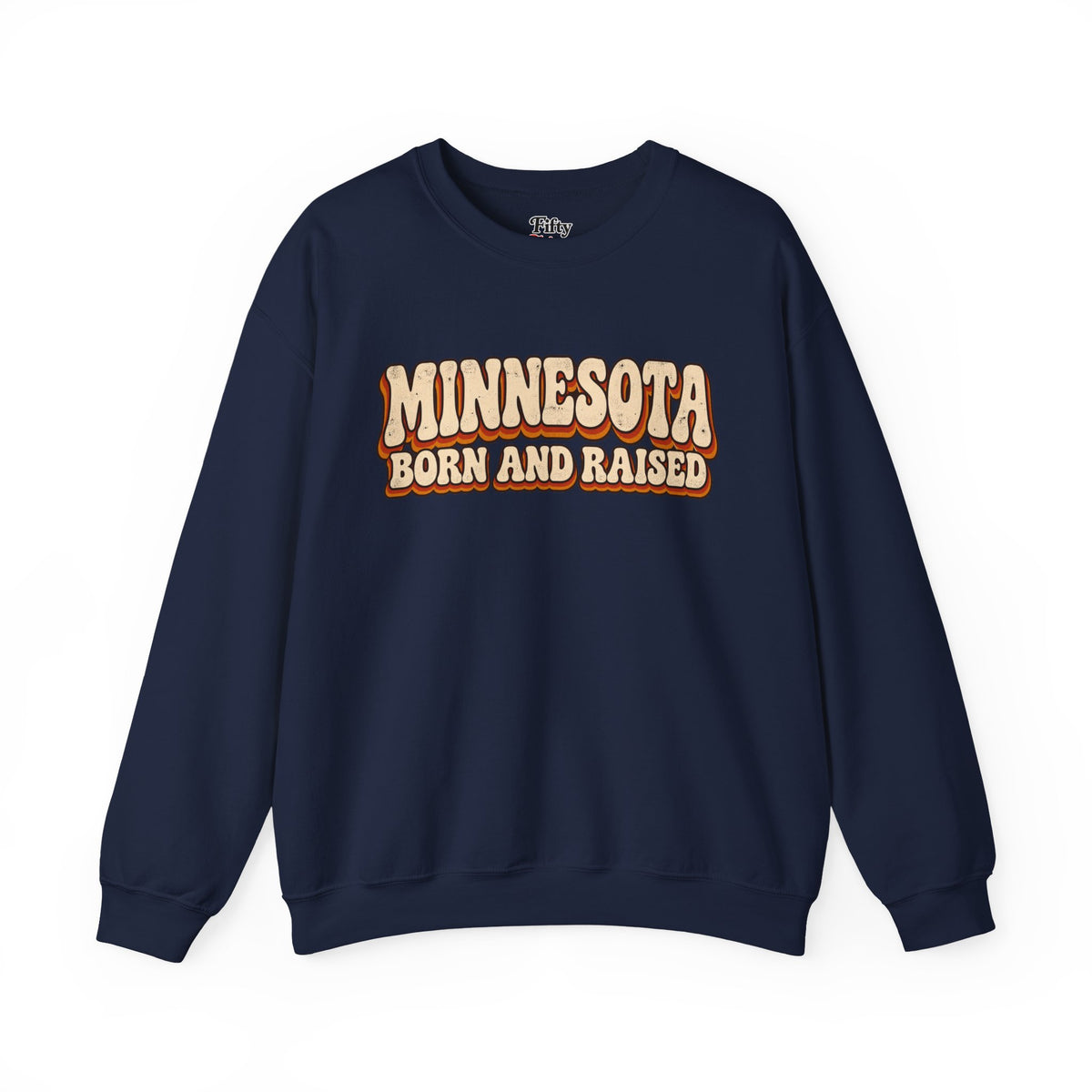Minnesota Born and Raised Retro 1970s Unisex Sweatshirt Graphic