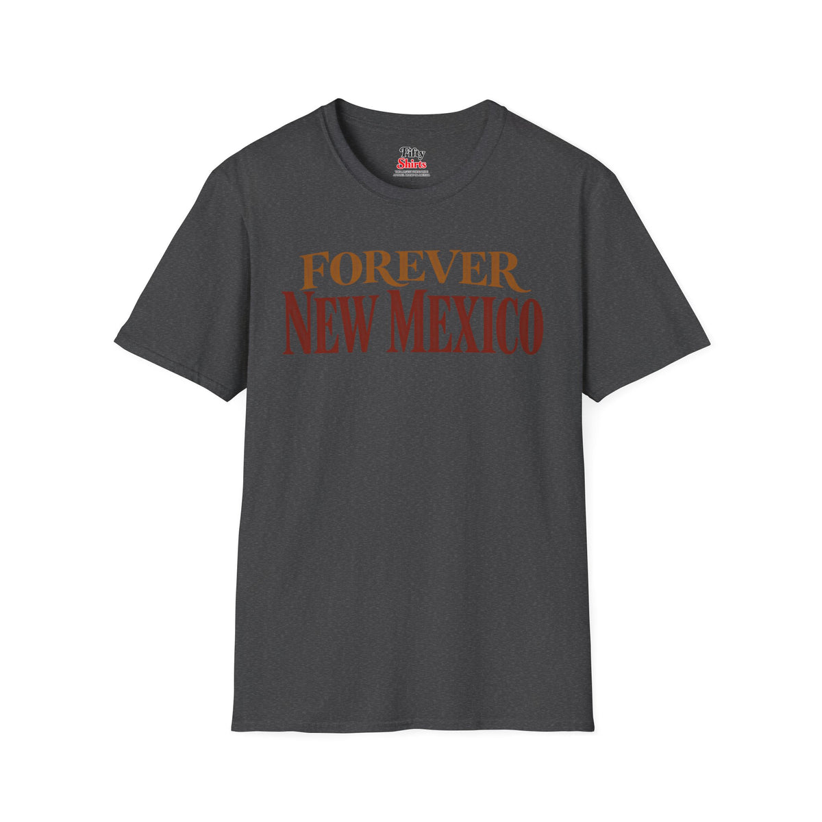 Forever New Mexico Unisex Softstyle T Shirt State Name Graphic Tee