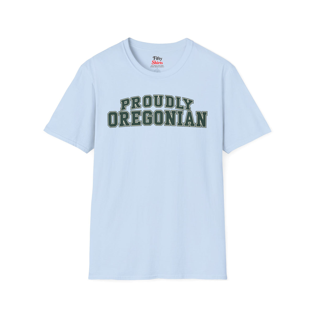 Proudly Oregonian Oregon Unisex Softstyle T Shirt State Name Graphic Tee