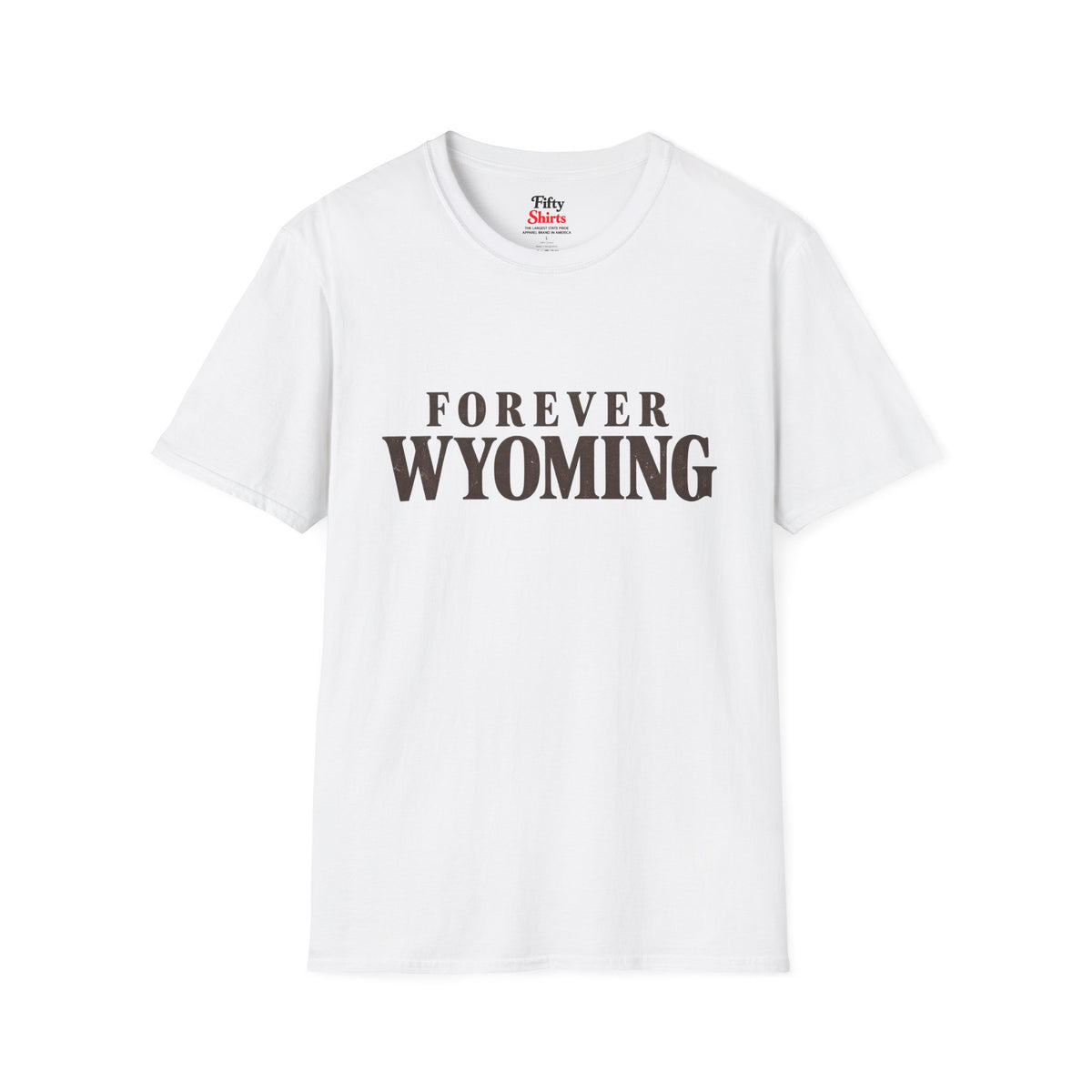 Forever Wyoming Unisex Softstyle T Shirt State Name Graphic Tee