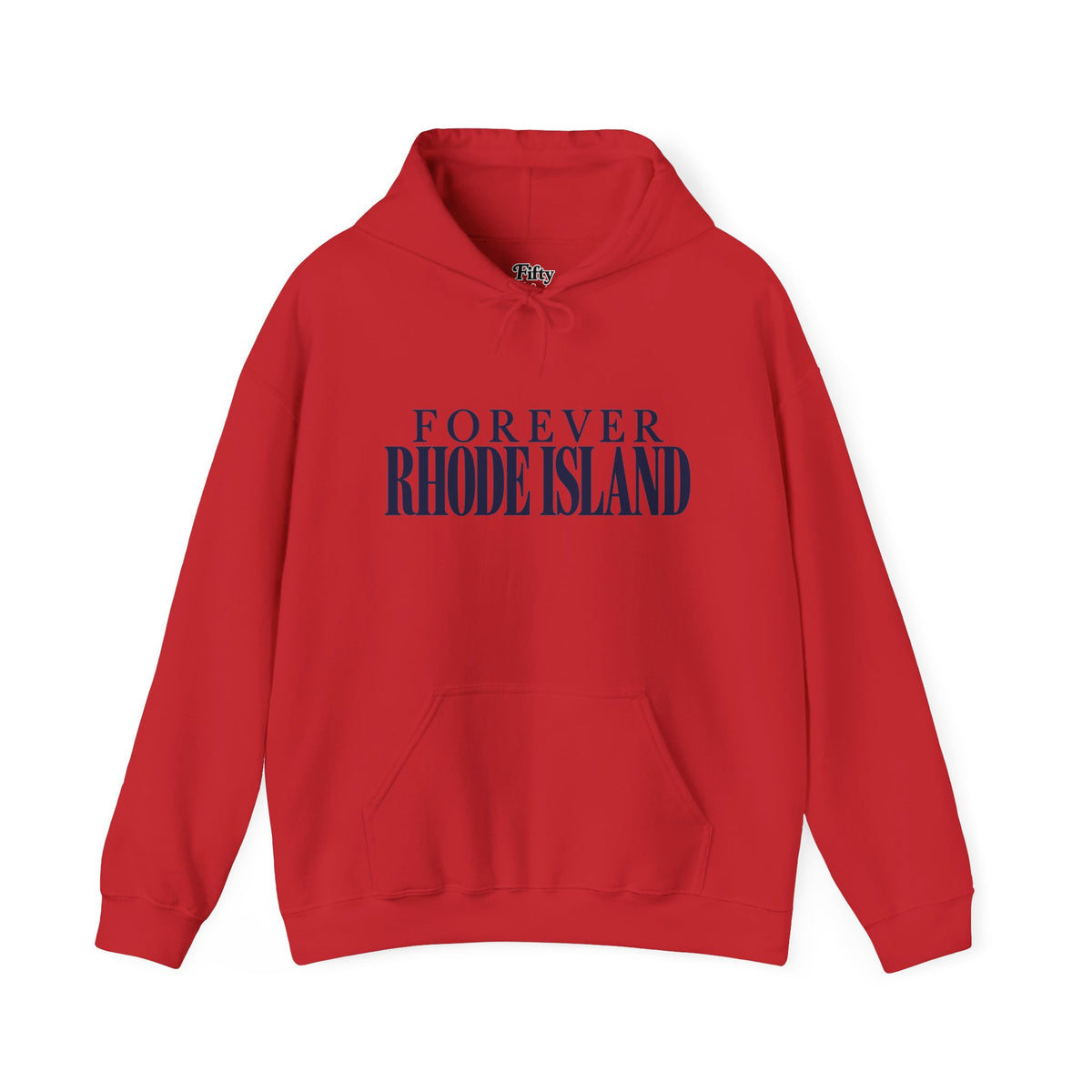 Forever Rhode Island Unisex Hoodie State Name Graphic