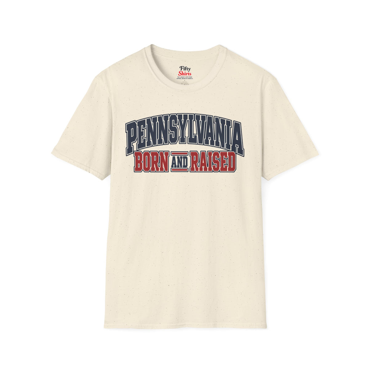 Pennsylvania Born and Raised Unisex Softstyle T Shirt State Name Graphic Tee