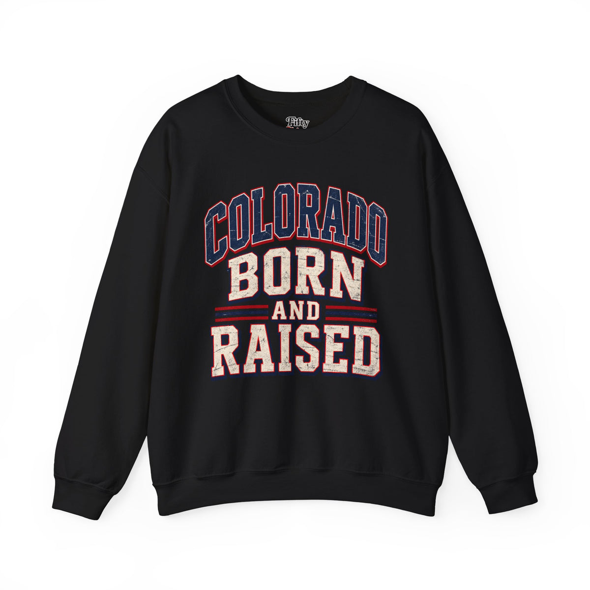 Colorado Born and Raised Unisex Crewneck Sweatshirt State Name Graphic