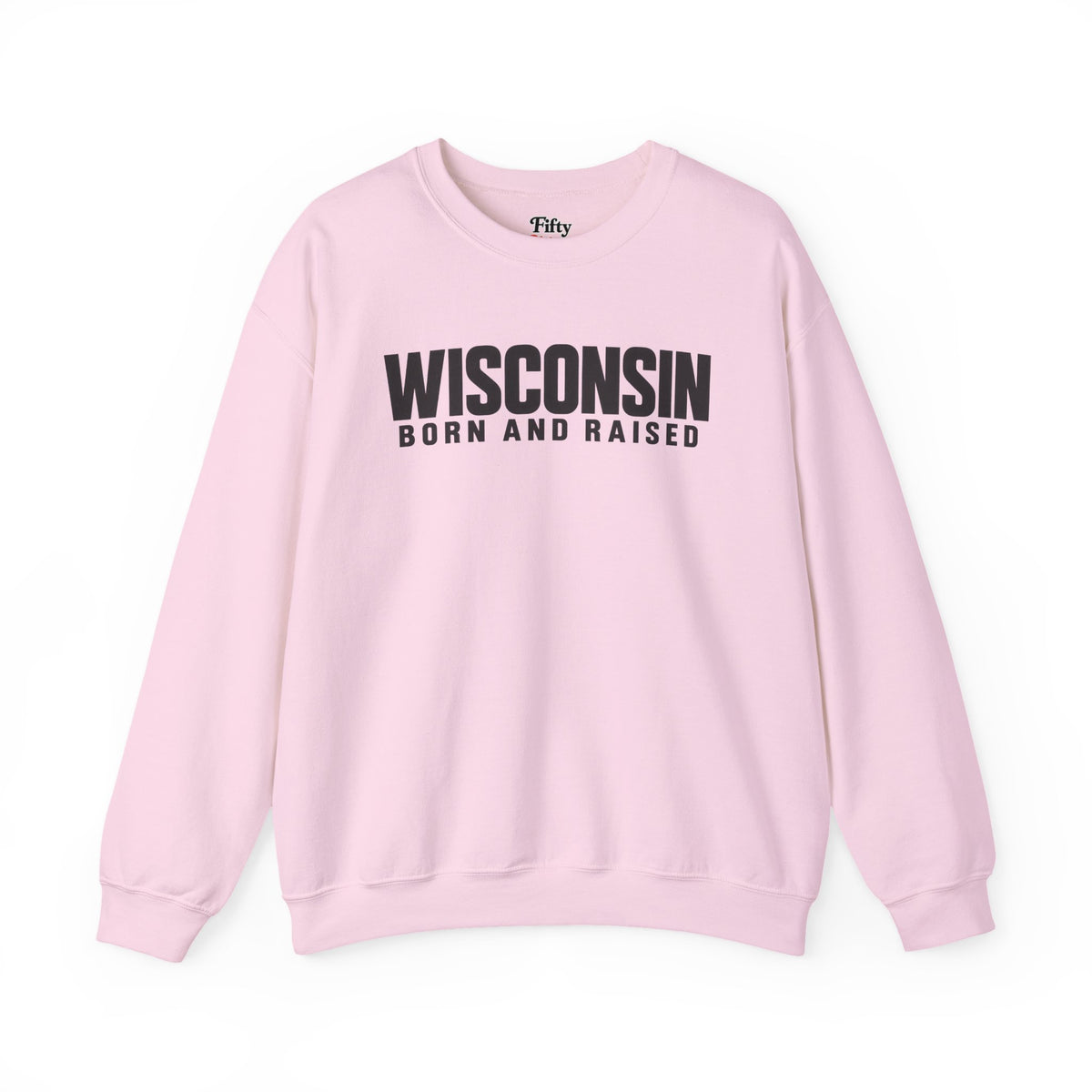 Wisconsin Born and Raised Minimal Modern Unisex Sweatshirt Graphic
