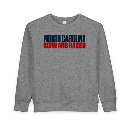 North Carolina Born and Raised Southern Streetwear Unisex Toddler Sweatshirt