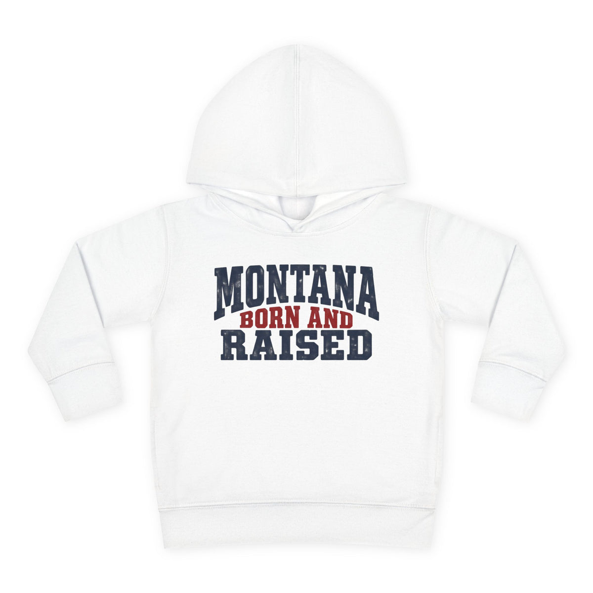 Montana Born and Raised Rustic Workwear Unisex Toddler Pullover Fleece Hoodie