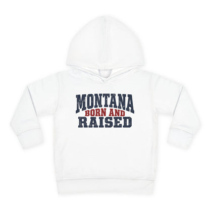 Montana Born and Raised Rustic Workwear Unisex Toddler Pullover Fleece Hoodie