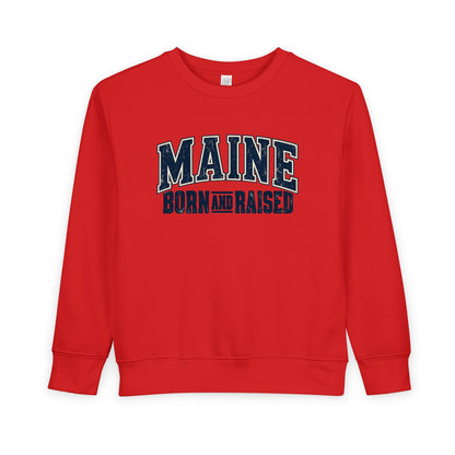 Maine Born and Raised Timeless Heritage Unisex Toddler Sweatshirt