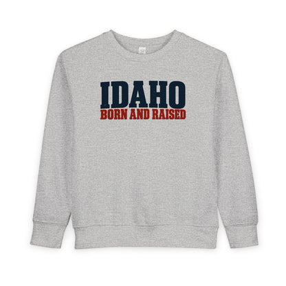 Idaho Born and Raised Rustic Americana Unisex Toddler Sweatshirt