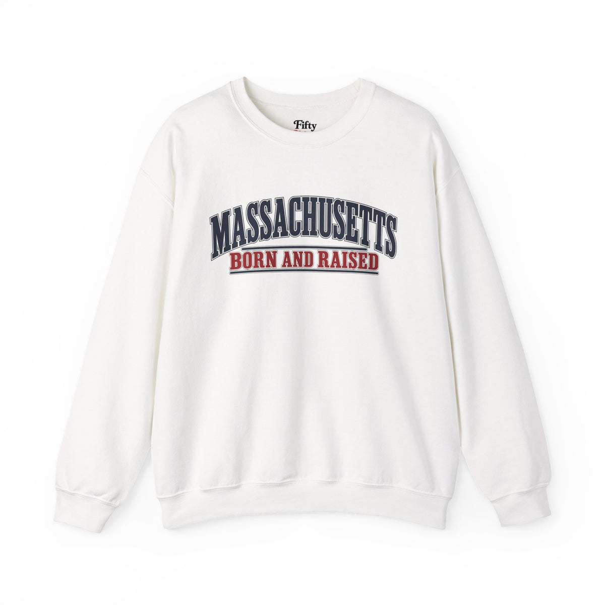 Massachusetts Born and Raised Premium New England Unisex Sweatshirt Graphic