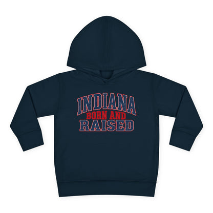 Indiana Born and Raised Bold Hometown Pride Unisex Toddler Pullover Fleece Hoodie