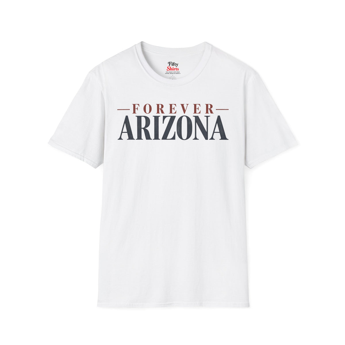 Forever Arizona Unisex Softstyle T Shirt State Name Graphic Tee