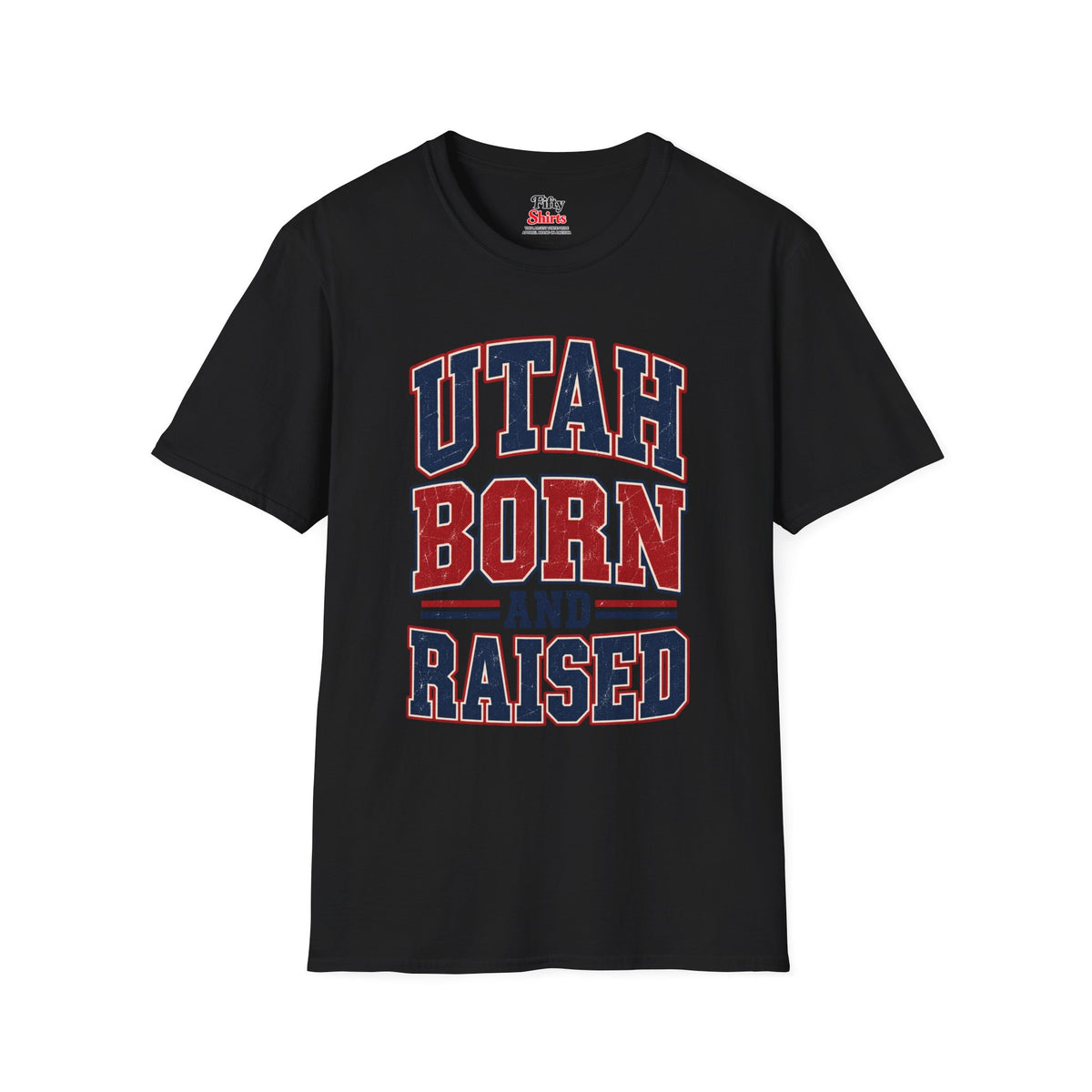 Utah Born And Raised Unisex Softstyle T Shirt State Name Graphic Tee