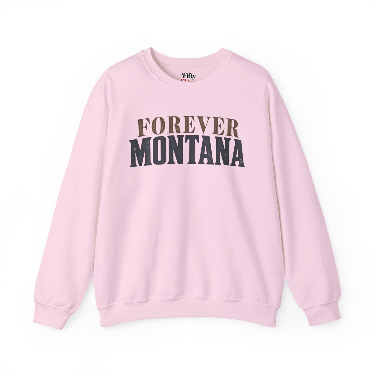 Forever Montana Unisex Crewneck Sweatshirt State Name Graphic