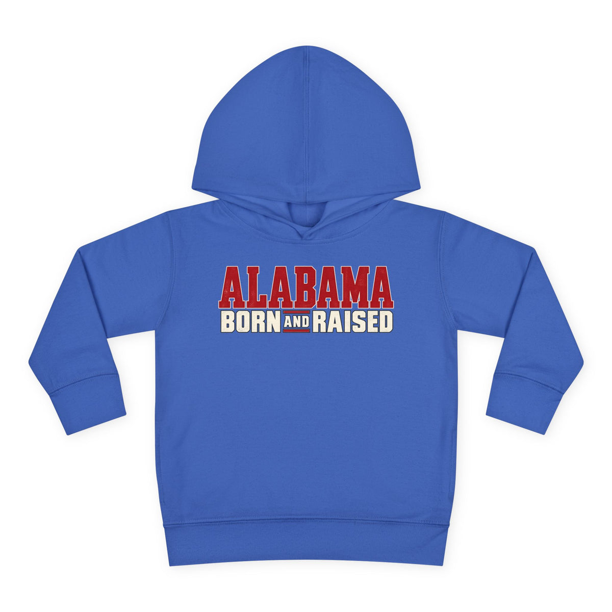 Alabama Born and Raised Premium Southern Streetwear Unisex Toddler Pullover Fleece Hoodie