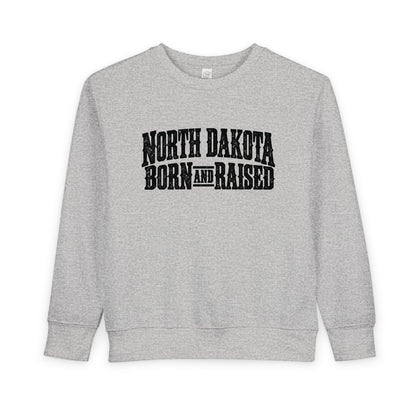 North Dakota Born and Raised Rugged Prairie Heritage Unisex Toddler Sweatshirt