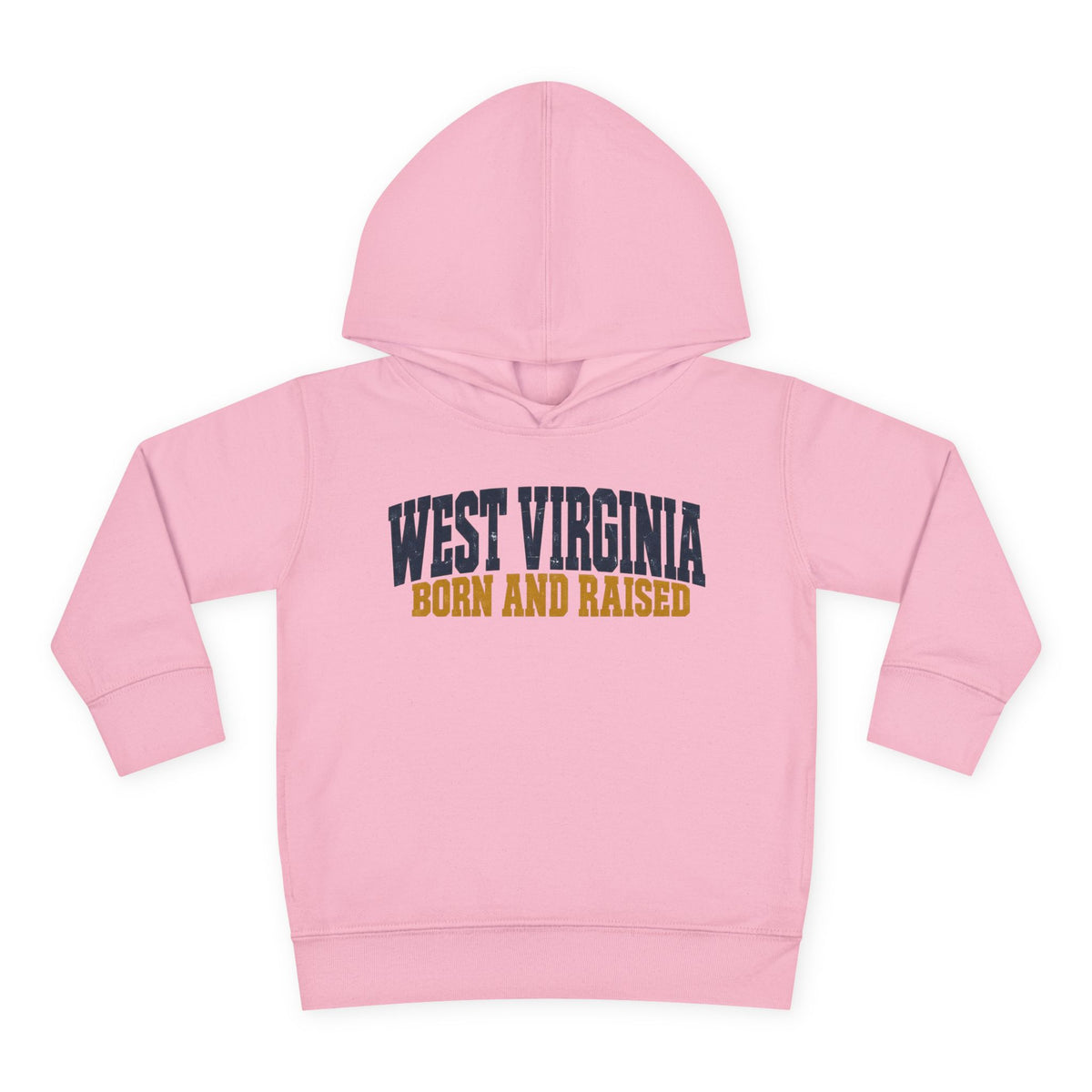West Virginia Born and Raised Bold Workwear Unisex Toddler Pullover Fleece Hoodie