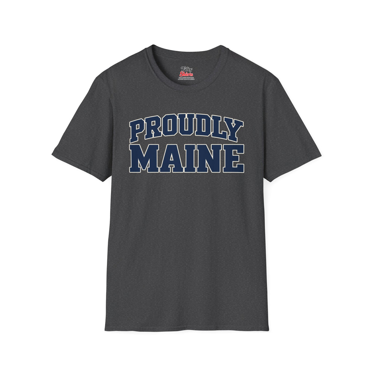 Proudly Maine Unisex Softstyle T Shirt State Name Graphic Tee
