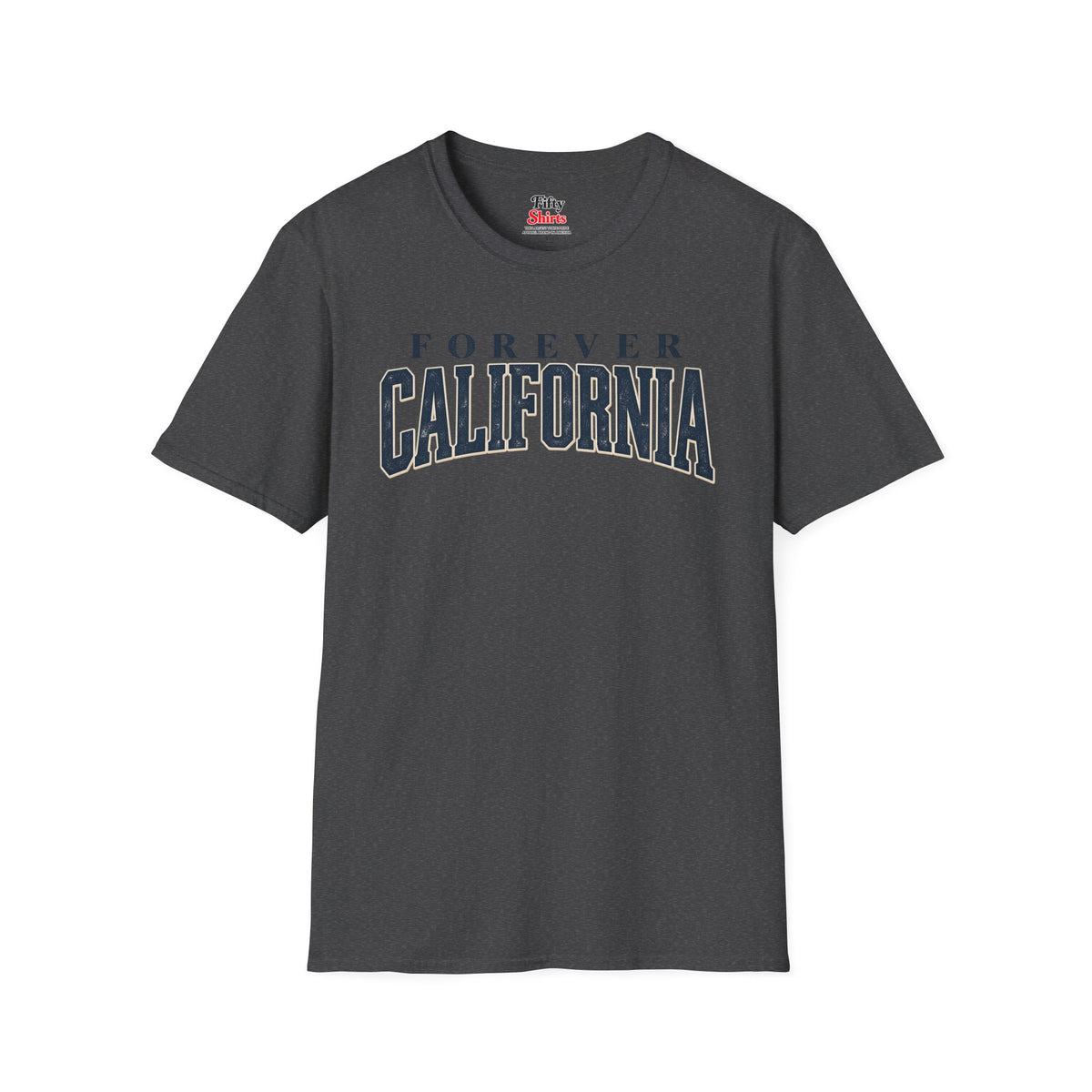 Forever California Unisex Softstyle T Shirt State Name Graphic Tee