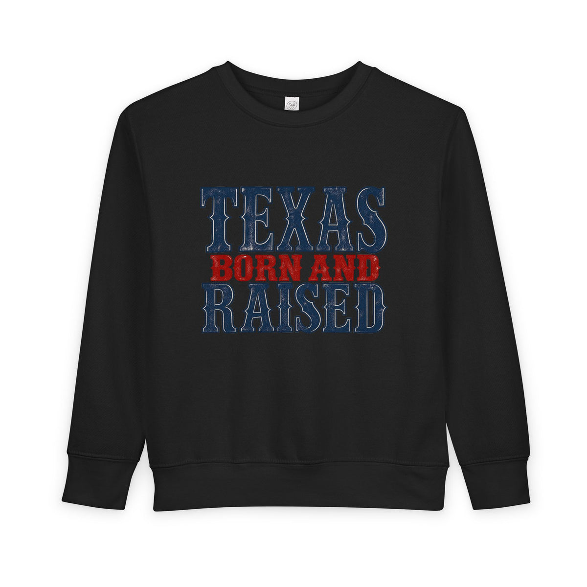 Texas Born and Raised Classic Heritage Unisex Toddler Sweatshirt Graphic