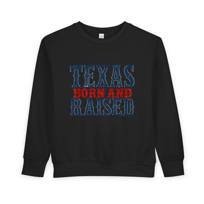 Texas Born and Raised Classic Heritage Unisex Toddler Sweatshirt Graphic